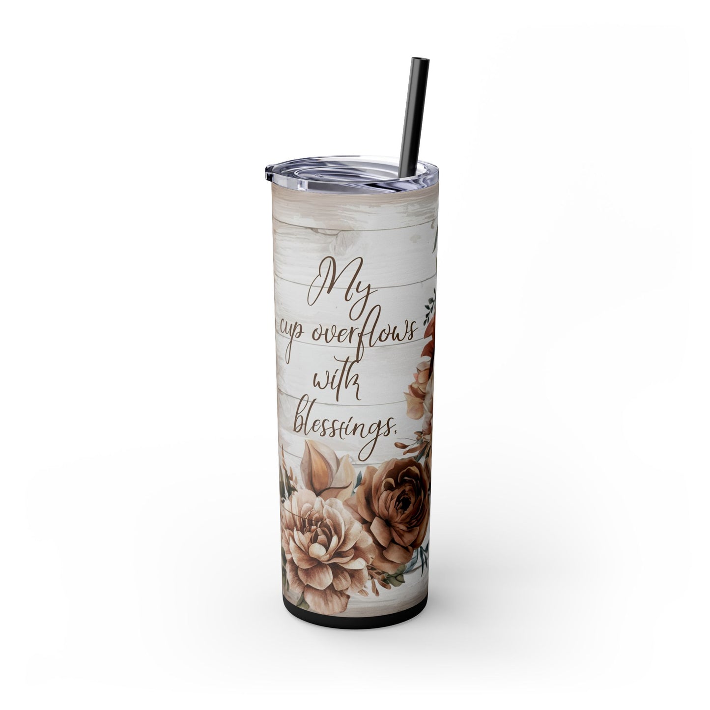 My Cup Overflows with Blessings Skinny Tumbler with Straw, 20oz