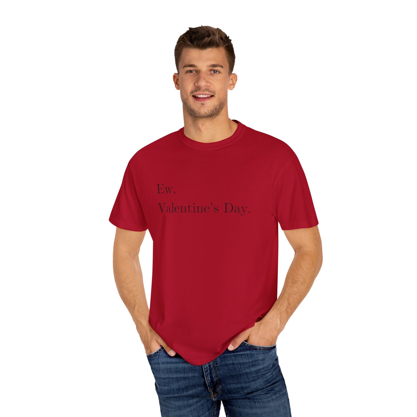 Anti-Valentine’s Day Comfort Colors Shirt